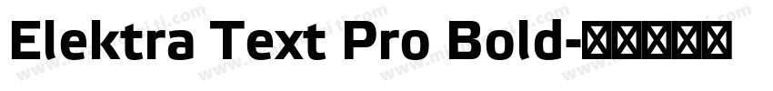 Elektra Text Pro Bold字体转换